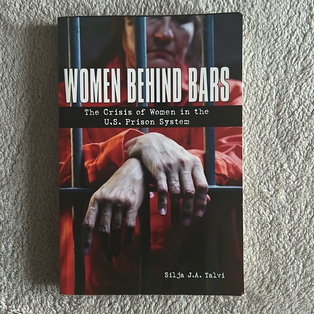 Women Behind Bars: The Crisis of Women in the U.S. Prison System